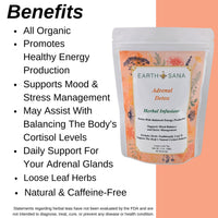 Load image into Gallery viewer, Earth Sana Adrenal Detox Tea - Loose Leaf - Benefits
