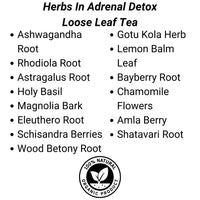 Load image into Gallery viewer, Earth Sana Adrenal Detox Tea - Loose Leaf Herbs
